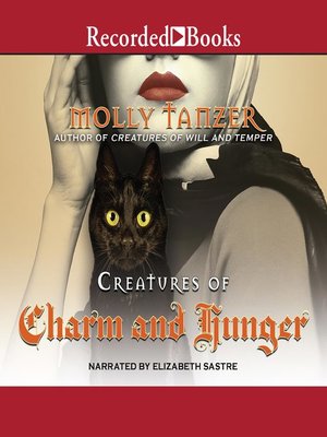 Creatures of Charm and Hunger - Audiobook